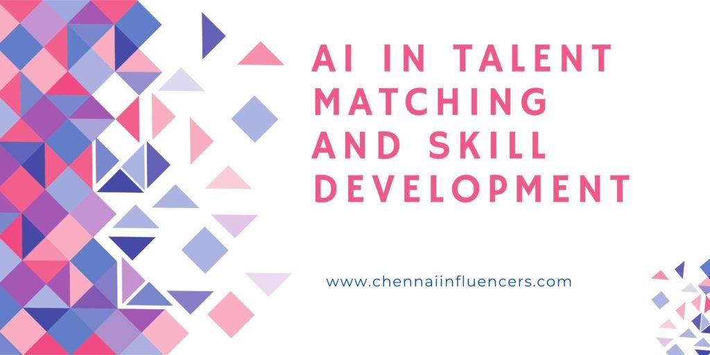 AI in Talent Matching and Skill Development