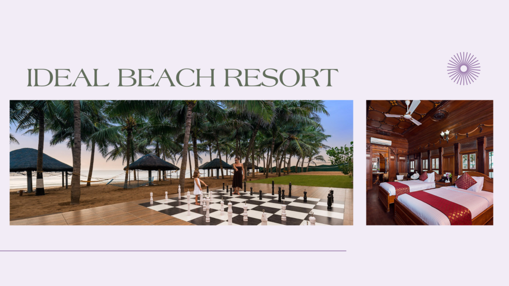 Ideal Beach Resort - Top 7 Beach Resorts in Mahabalipuram