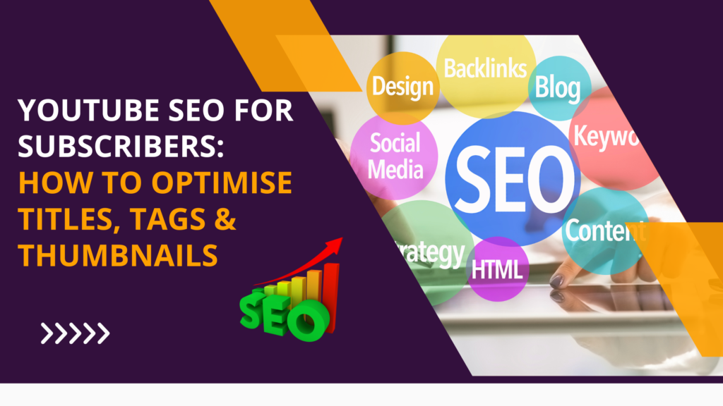 YouTube SEO for Subscribers