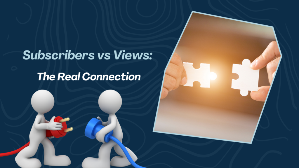 YouTube Subscribers vs Views for Growth: The Real Connection