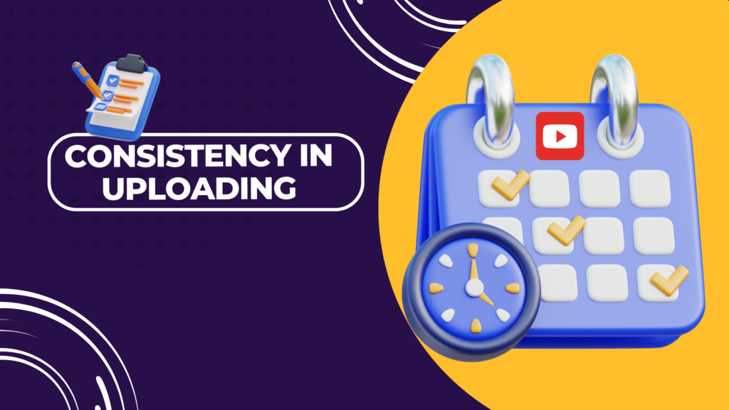 Free vs Paid Methods to Grow YouTube Subscribers – What Actually Works in 2025? 3 Consistent In uploading Content to Grow YouTube Subscribers