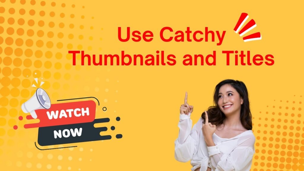 10 Proven Ways to Get More YouTube Subscribers in 2025 (Beginner-Friendly Guide) 3 Use Catchy Thumbnails to get more YouTube subscribers